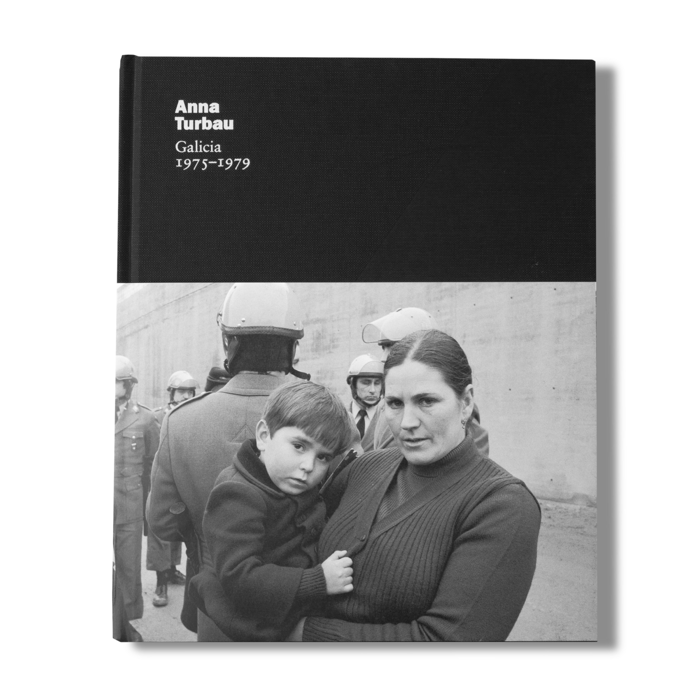 Photographic Social Vision - Anna Turbau. Galicia, 1975 – 1979