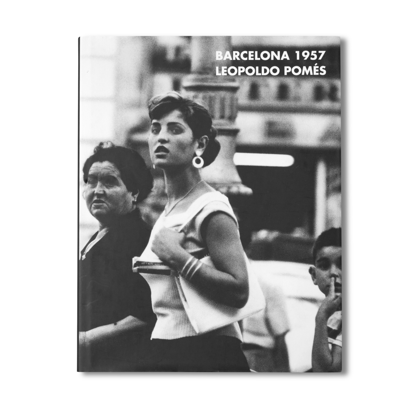Photographic Social Vision - Barcelona, 1957. Leopoldo Pomés.